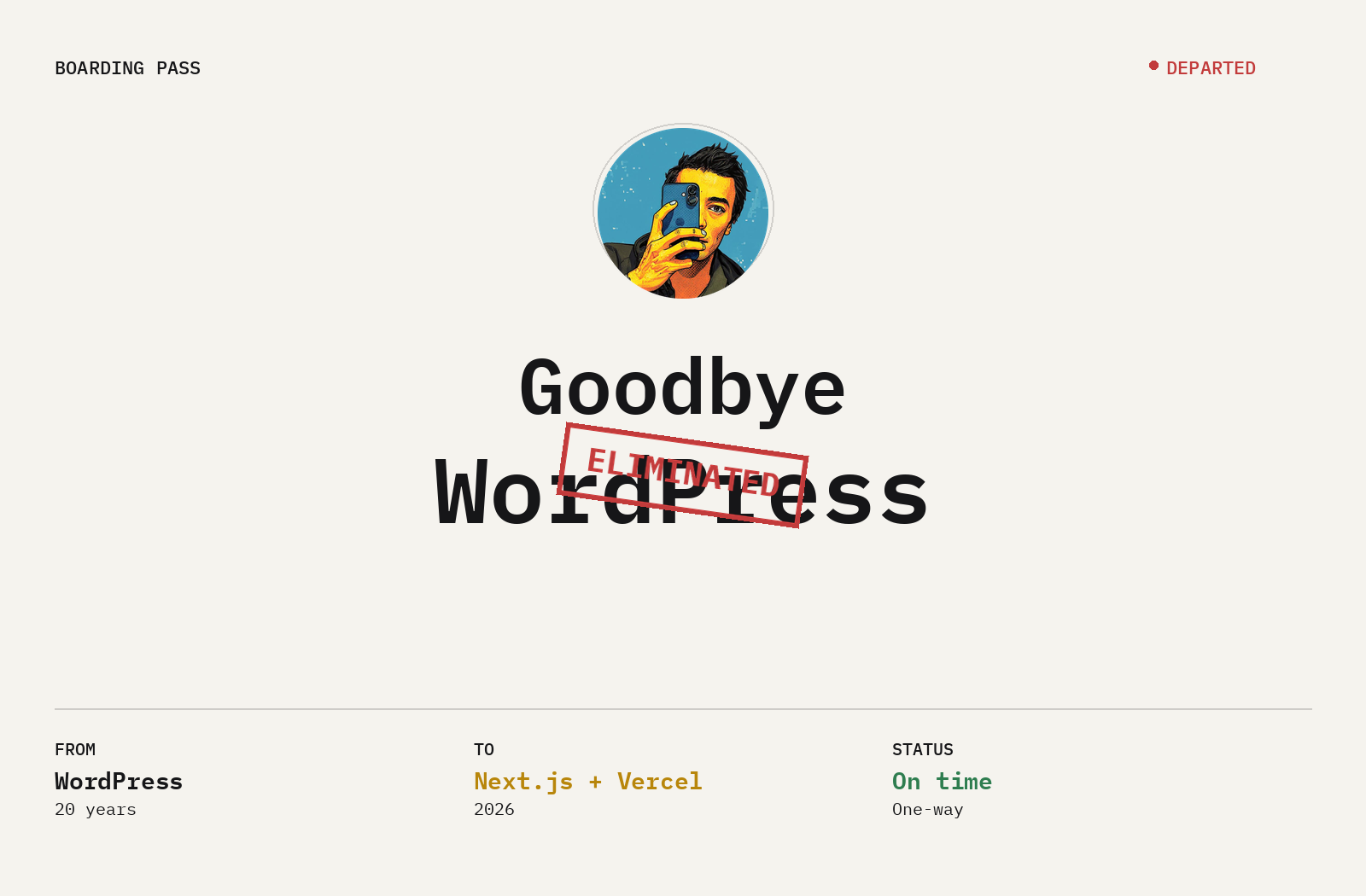 Goodbye WordPress Goodbye wordpress